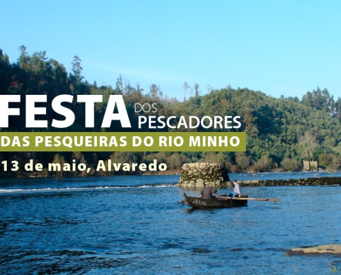 FESTA DOS PESCADORES DAS PESQUEIRAS DO RIO MINHO