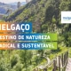 Melgaço entre os destinos turísticos mais sustentáveis do mundo