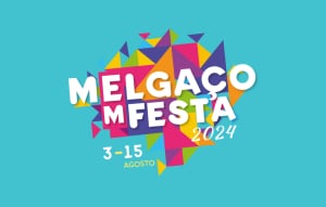 “MELGAÇO EM FESTA” ACONTECE DE 3 A 15 DE AGOSTO